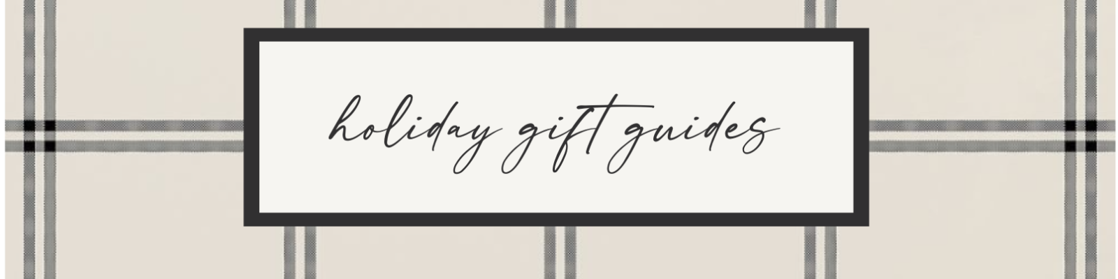 holiday gift guides